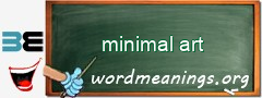 WordMeaning blackboard for minimal art